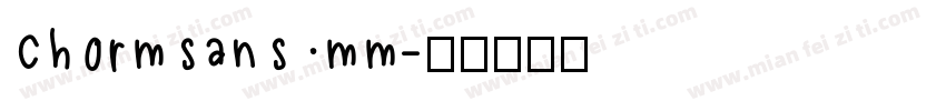 chormsans mm字体转换
